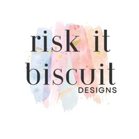 Risk It Biscuit Designs