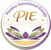 PIE 
Positive Intentional Energy