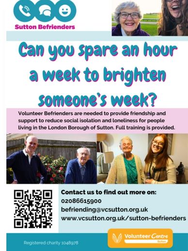 Sutton Befrienders. Can you spare an hour a week to brighten someone's day? 