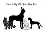 That's My Wild Peculiar Pet