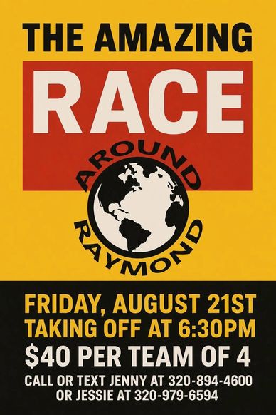 Event poster for The Amazing Race Around Raymond on August 21st.