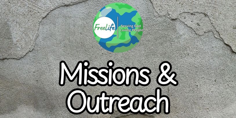 Missions &amp; Outreach sign with a Freelif logo on a textured wall.