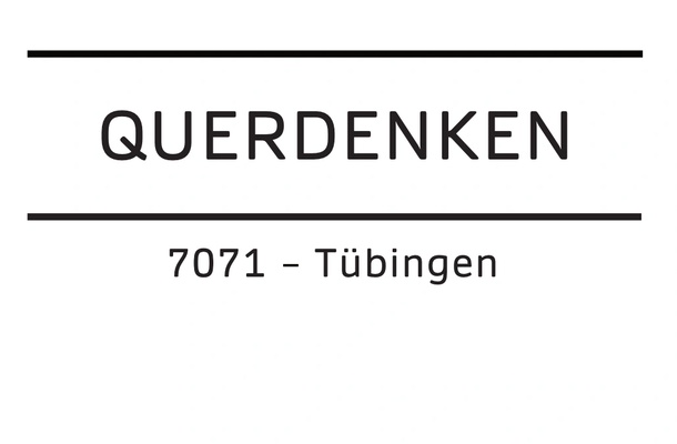 QUERDENKEN 7071 - TÜBINGEN