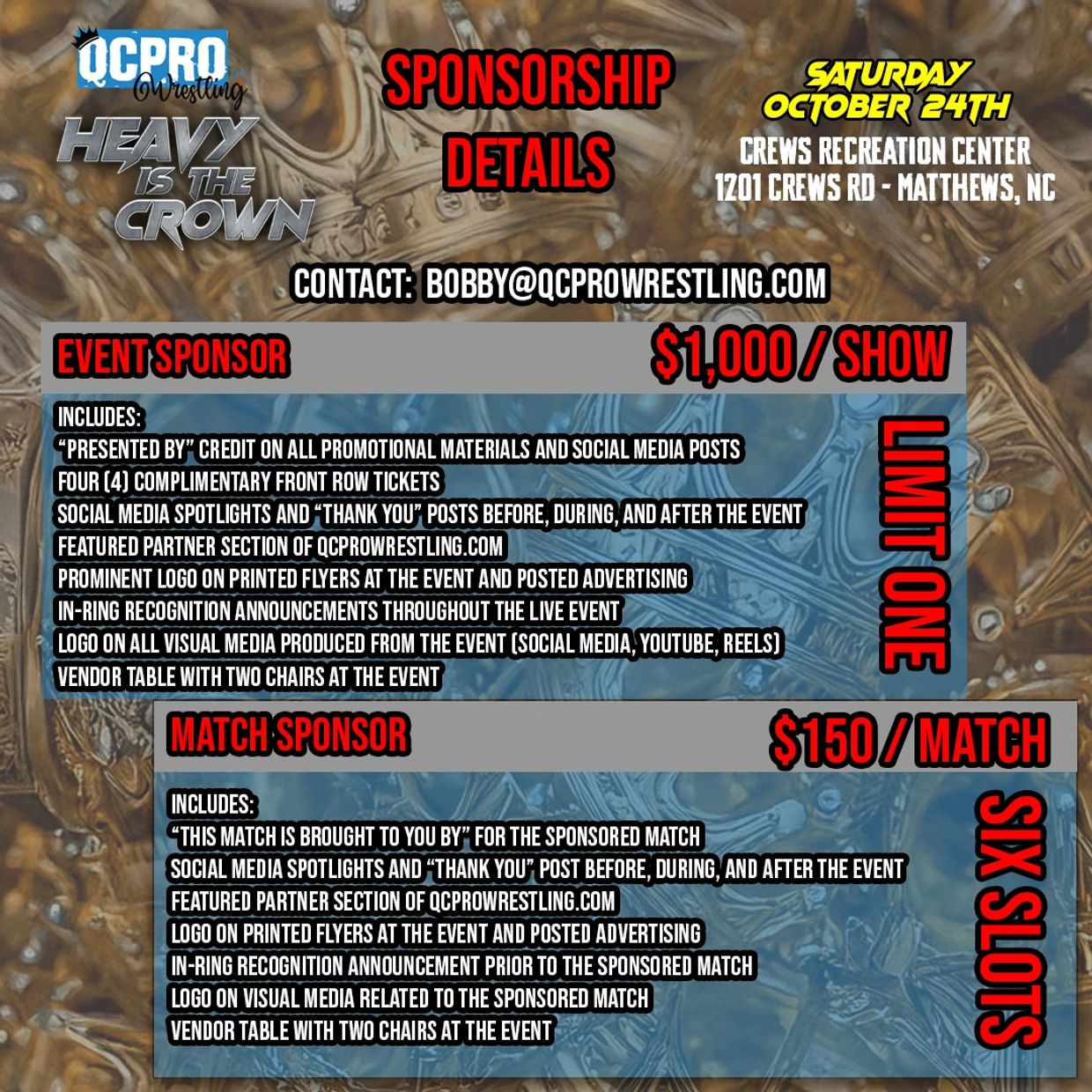Wrestling sponsorship details for Heavy Is The Crown event on October 24th in Matthews, NC.