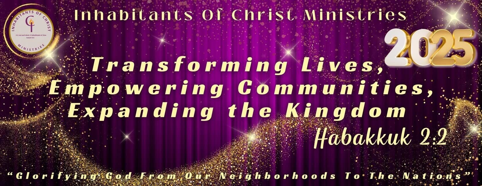 Inhabitants of Christ Ministries 2025 vision with a biblical theme.