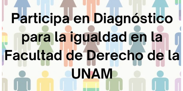 Diagnostico para la igualdad en la Facultad de Derecho