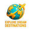 Explore Dream Destinations