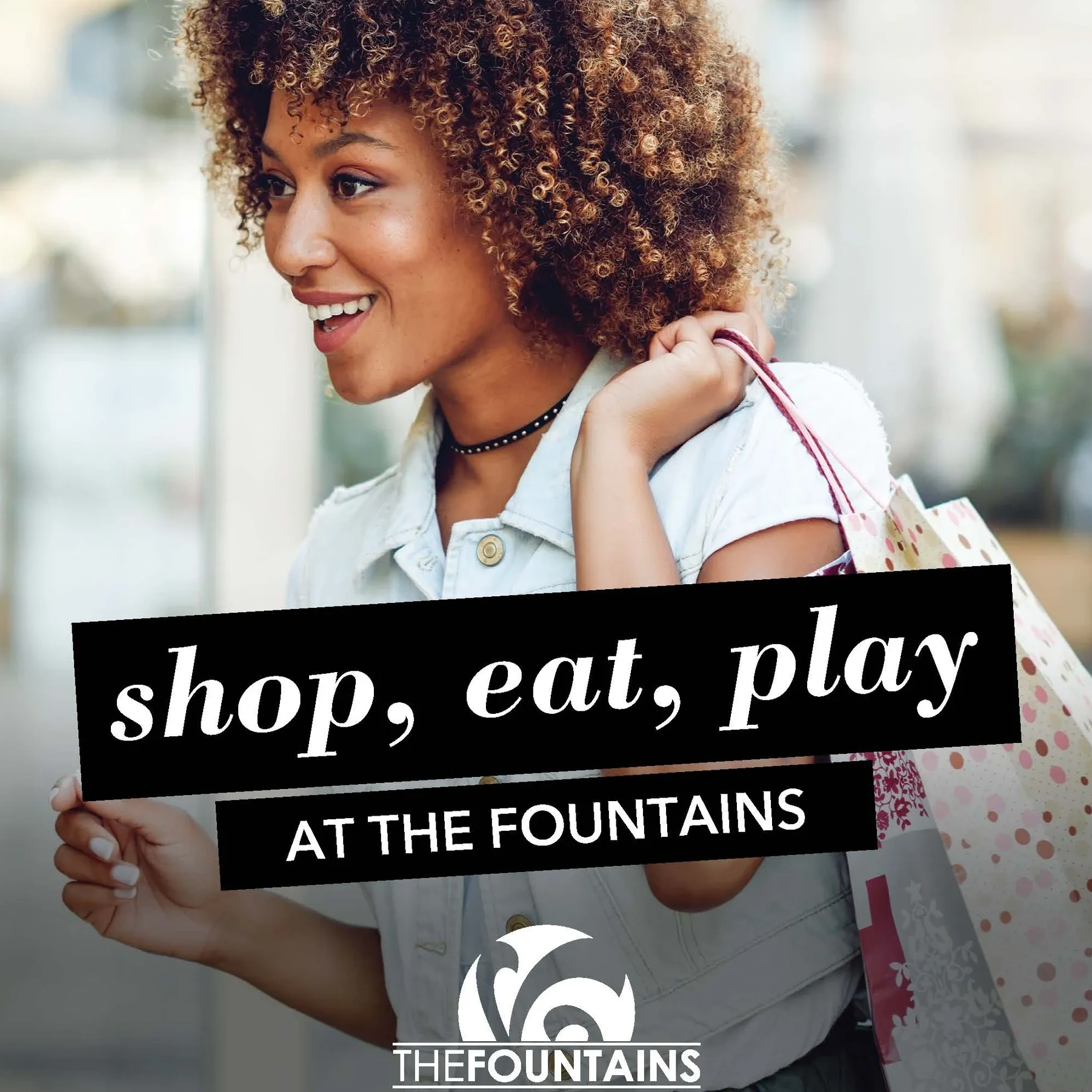 shop, eat, play at the fountains