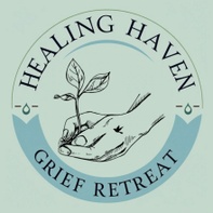 Healing Haven Grief Retreat