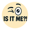 Is it me?