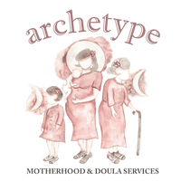 ARCHETYPE Motherhood and Doula Services