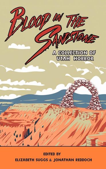 Book cover of a Utah horror collection with skull arch.