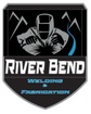 River Bend Welding and Fabrication
