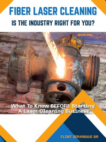 Cover of a guidebook on fiber laser cleaning for starting a business.