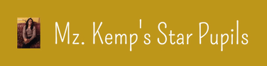 Mz. Kemp's Star Pupils 
