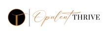 Opulent Thrive