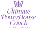 Dr. Rita Renee
"Health~ Wealth~Relationship Coach