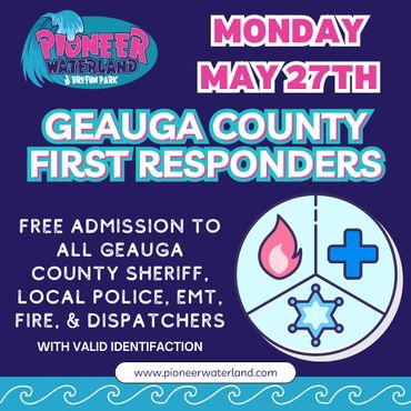 Geauga County First Responders Free on Monday May 27th