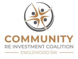 Community 
RE Investment Coalition
 Englewood SW