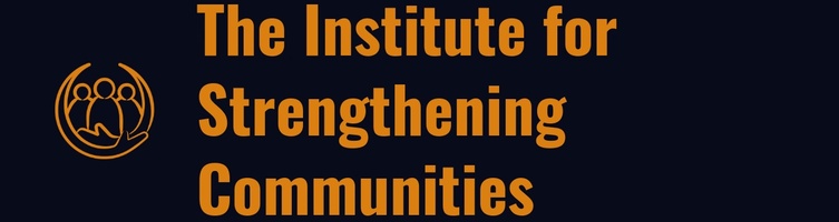 The Institute for Strengthening Communities