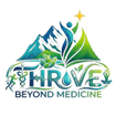 Thrive Beyond Medicine