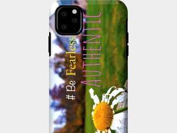 Fearlessly Authentic iPhone Case