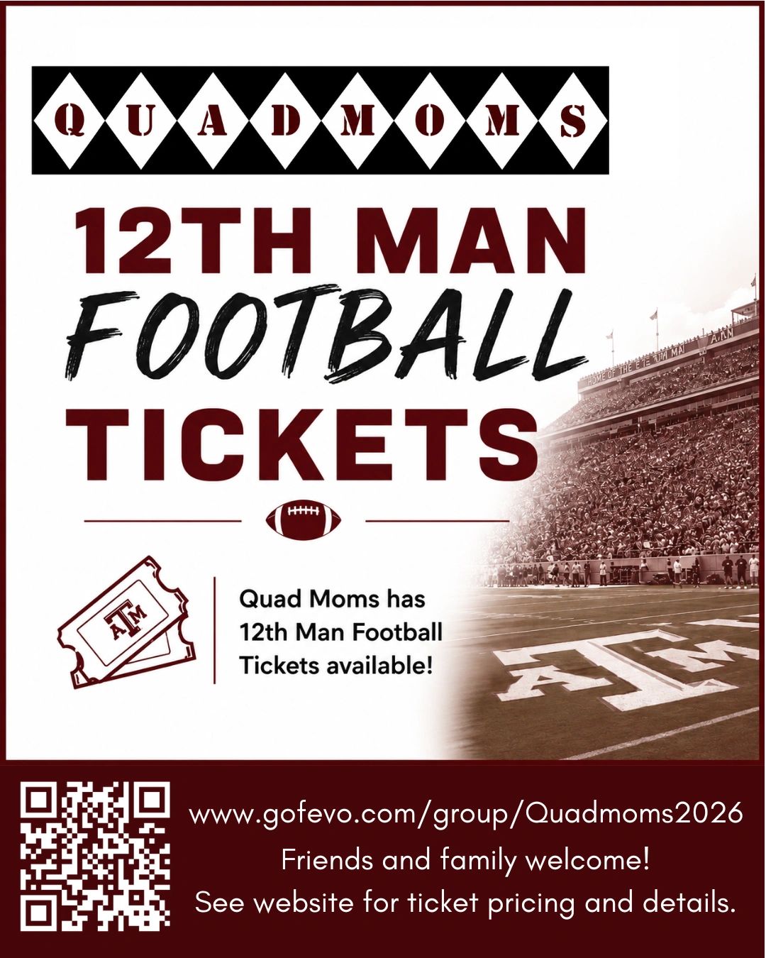 Quad Moms selling 12th Man football tickets.