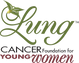 Lung Cancer Foundation For Young Women