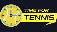 PRESENTING... 
'TIME FOR TENNIS'
