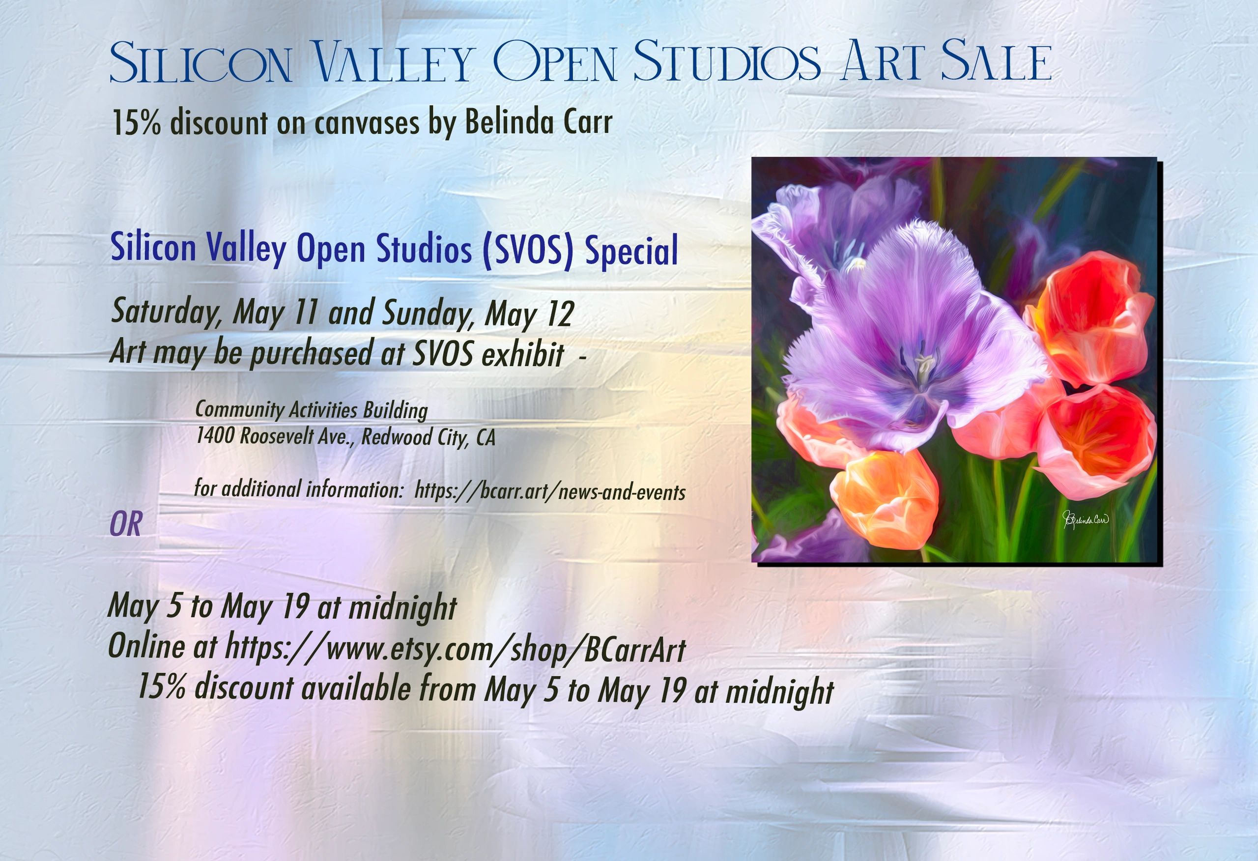 Silicon Valley Open Studios Art Sale with 15% discount on Belinda Carr's canvases, May 5-19 online or May 11-12 in Redwood City.