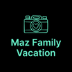 Maz Family Vacation
