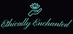 Ethically Enchanted