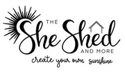 The She Shed and More