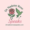 Dr. Nadene Rose Speaks
