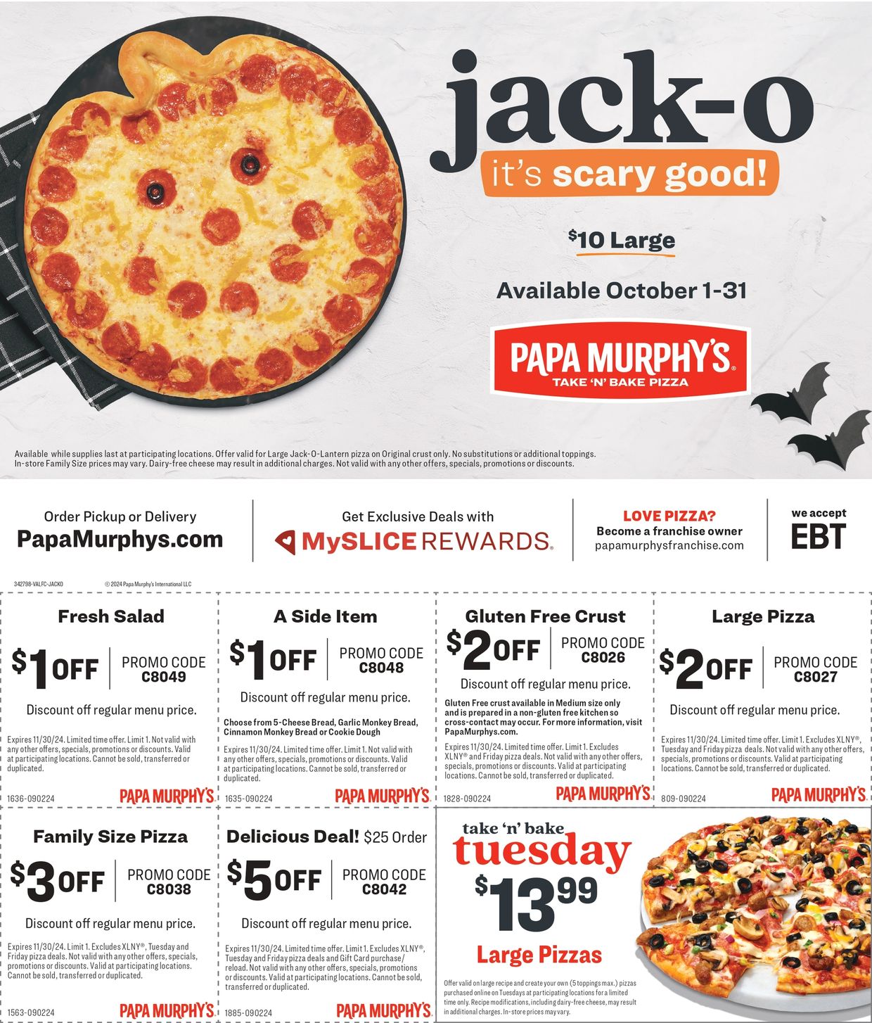 Jack - O
It's Scar Good! Just 10$ for a Large!
Only at Papa Murphy's!
