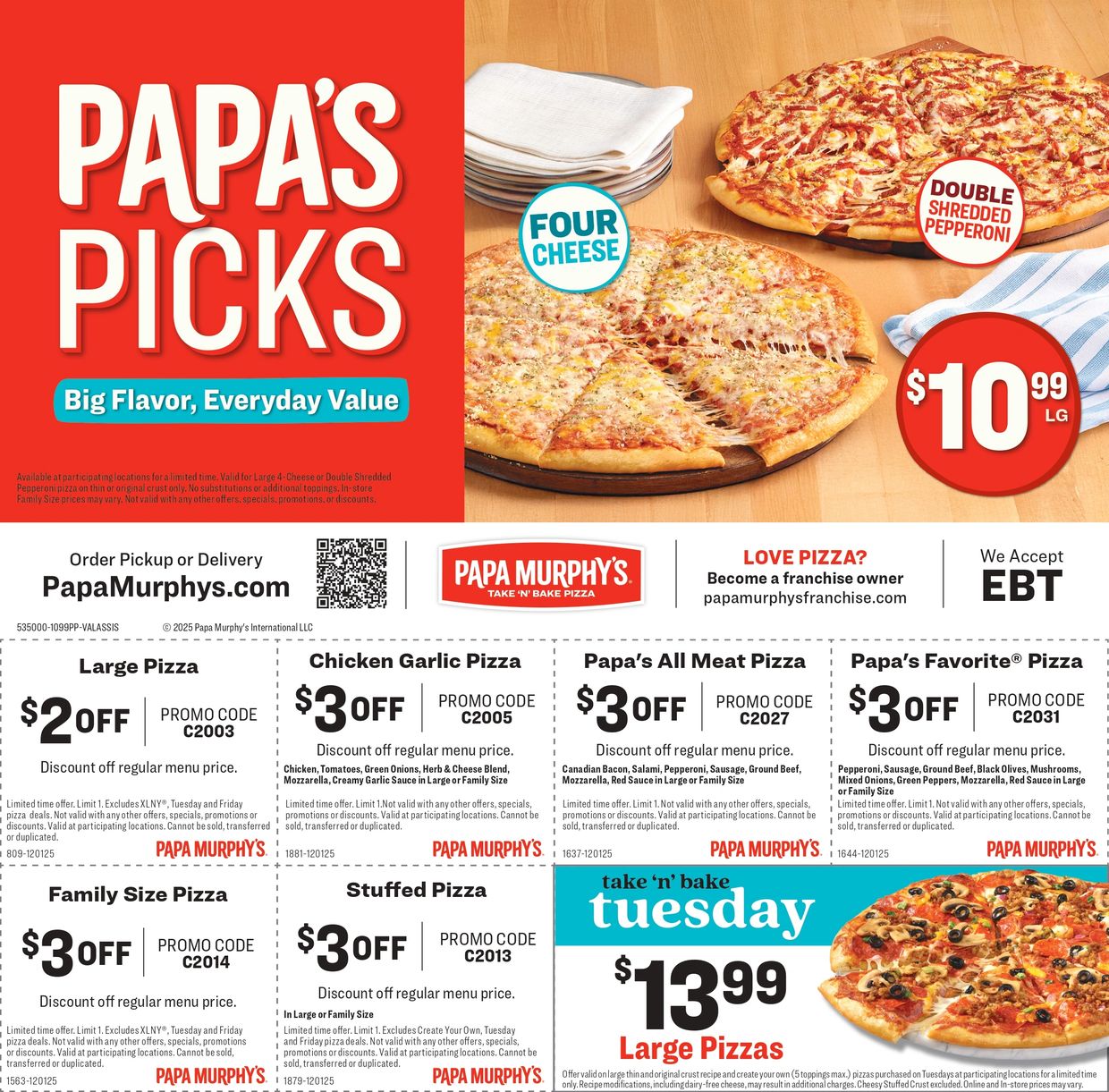 Papa's Picks
Big Flavor, Everyday Value
Only at Papa Murphy's!