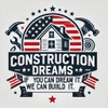 Construction Dreams LLC