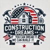 Construction Dreams LLC