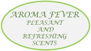 AROMA FEVER
PLEASANT AND REFRESHING SCENTS