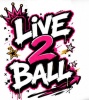 Live 2 Ball