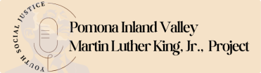 Pomona Inland Valley Martin Luther King Jr. Celebration Youth Soc