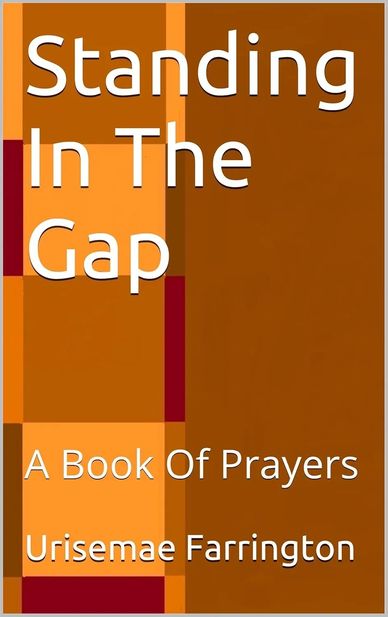Book cover titled 'Standing In The Gap' by Urisemae Farrington.