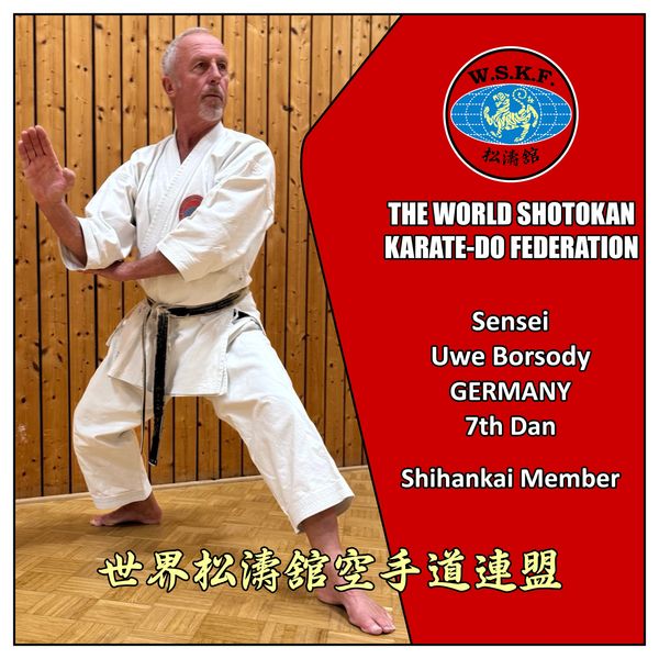 Sensei Uwe Borsody (7th Dan), Shihankai Member and Chief Instructor for Germany, 