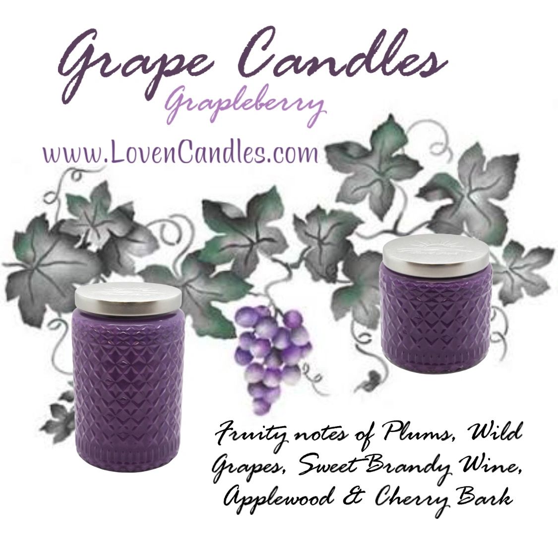 Grape Candles Compare to Grapleberry Fruity notes of Plums, Wild
