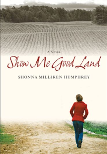 Cover design of Show Me Good Land