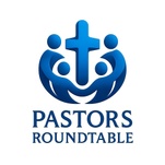 Pastors RoundTable