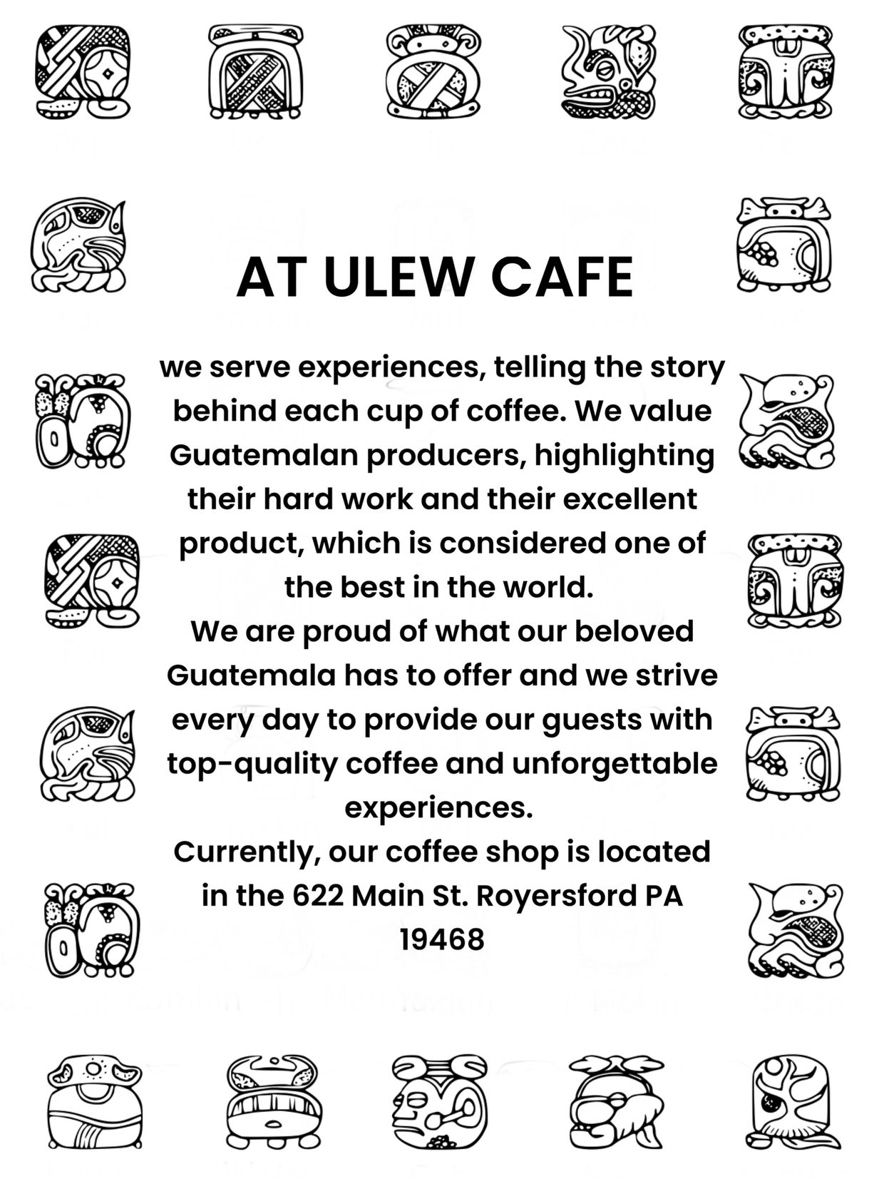 Ulew Cafe highlights Guatemalan coffee and its producers with traditional art around the text.