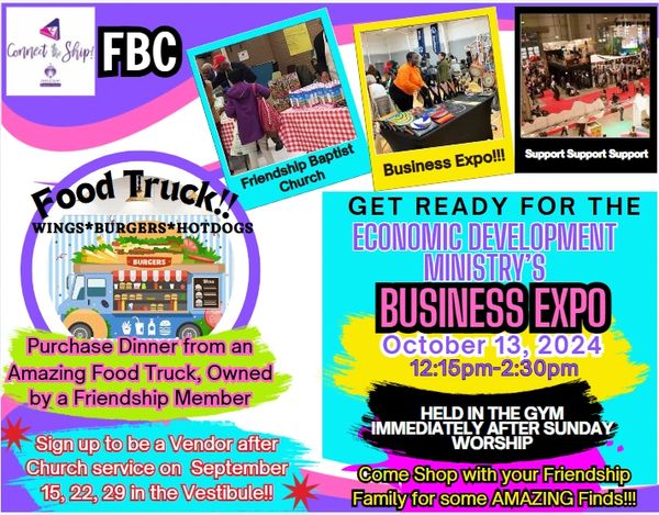 Friendship baptist church KCMO October 13, 2024 12:15-2:30pm Economic Development Business Expo