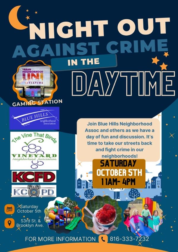 Saturday, October 5 Night Out in the Daytime 53rd & Brooklyn 11:00 AM – 4:00 PM Blue Hills  