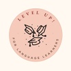 Level UP! 
for Language Learners